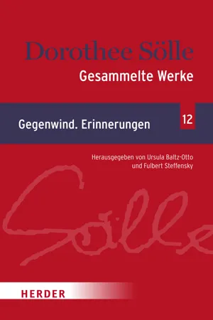 Gesammelte Werke Band 12: Gegenwind. Erinnerungen