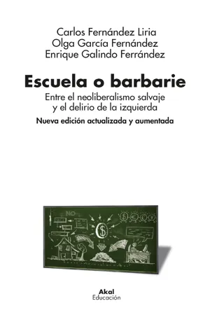 Escuela o barbarie (Nueva edición actualizada y aumentada)