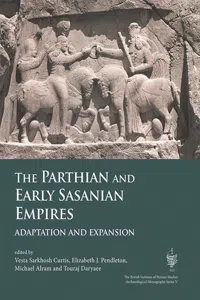 The Parthian and Early Sasanian Empires_cover