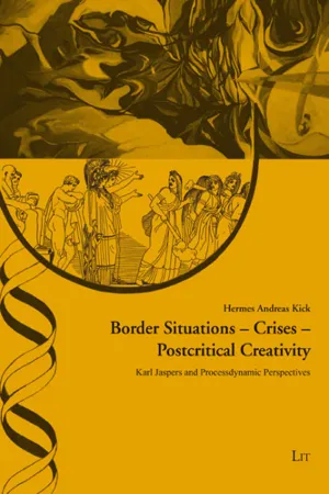 BORDER SITUATIONS - CRISES - POSTCRITICAL CREATIVITY