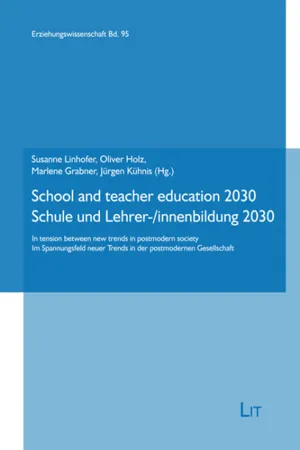 School and teacher education 2030 | Schule und Lehrer-/innenbildung 2030