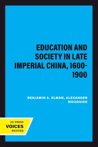 Education and Society in Late Imperial China, 1600-1900_cover