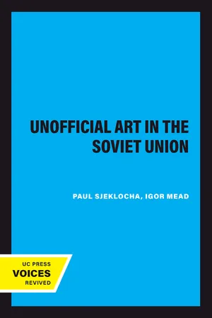 Unofficial Art in the Soviet Union