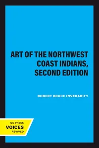 Art of the Northwest Coast Indians, Second Edition_cover