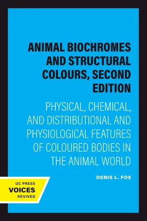 Animal Biochromes and Structural Colours, Second Edition
