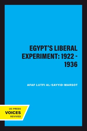 Egypt's Liberal Experiment: 1922 - 1936
