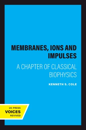 Membranes, Ions and Impulses