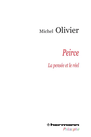 Peirce : la pensée et le réel