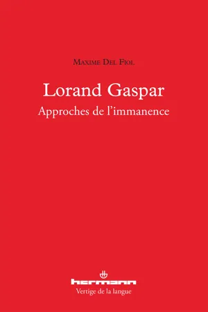 Lorand Gaspar : Approches de l'immanence