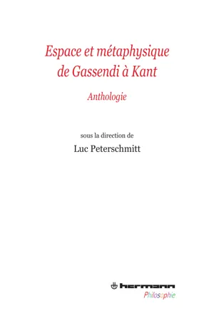 Espace et métaphysique de Gassendi à Kant