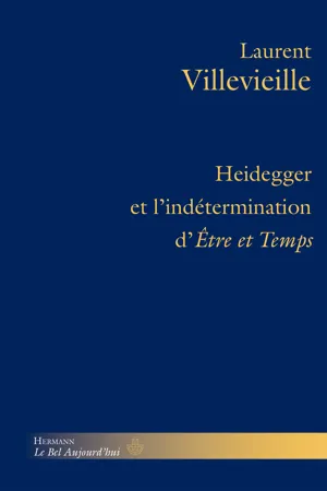 Heidegger et l'indétermination d'Être et Temps