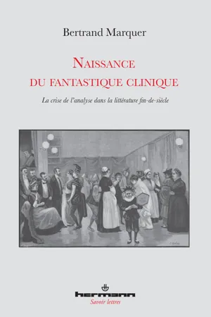 Naissance du fantastique clinique