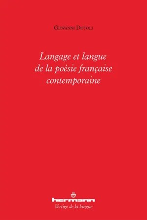 Langage et langue de la poésie française contemporaine