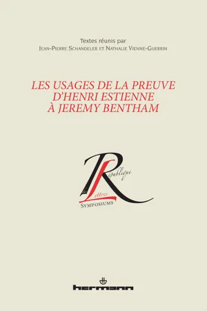 Les Usages de la preuve d'Henri Estienne à Jeremy Bentham