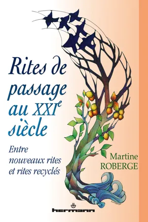 Rites de passage au XXIe siècle