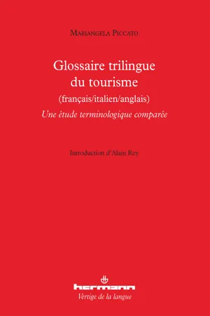 Glossaire trilingue du tourisme (français/ italien/ anglais)