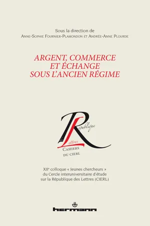 Argent, commerce et échange sous l'Ancien Régime