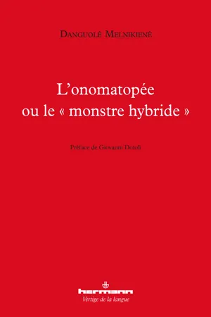 L'onomatopée ou le "monstre hybride"