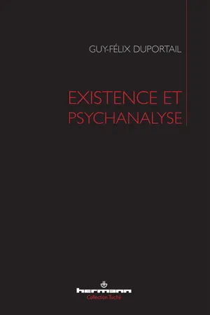 Existence et psychanalyse