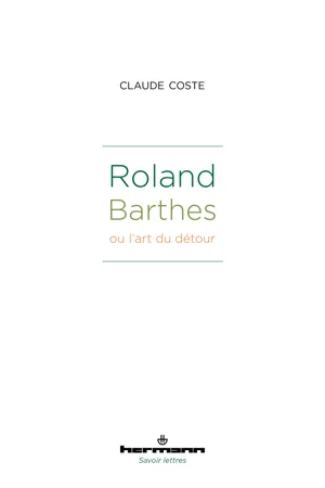 Roland Barthes ou l'art du détour