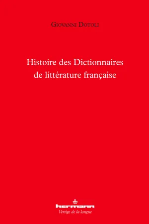 Histoire des Dictionnaires de littérature française