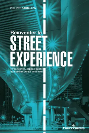 Réinventer la "street experience"