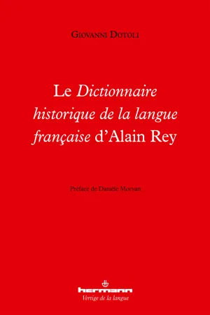 Le Dictionnaire historique de la langue française d'Alain Rey