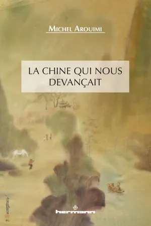 La Chine qui nous devançait