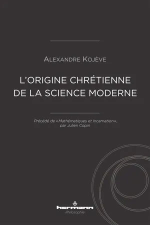 L'origine chrétienne de la science moderne