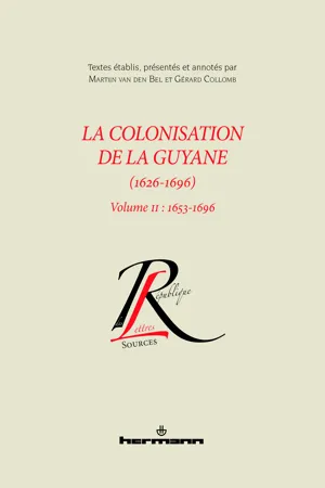 La colonisation de la Guyane (1626-1696)