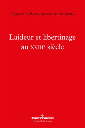 Laideur et libertinage au XVIIIe siècle