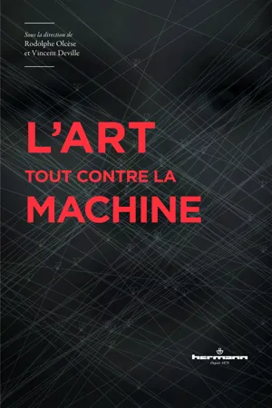 L'art tout contre la machine