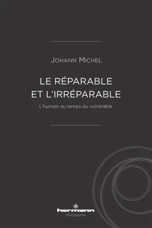 Le réparable et l'irréparable