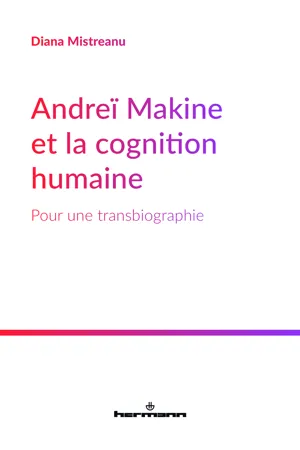 Andreï Makine et la cognition humaine