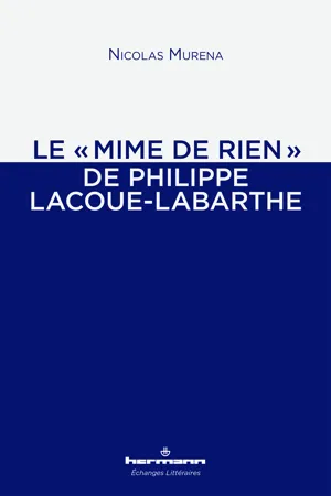 Le "mime de rien" de Philippe Lacoue-Labarthe