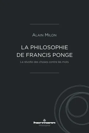 La philosophie de Francis Ponge