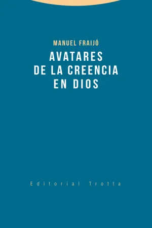 Avatares de la creencia en Dios