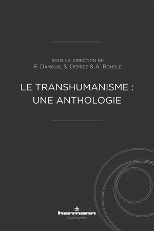 Le Transhumanisme : une anthologie