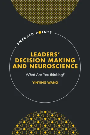 Leaders' Decision Making and Neuroscience