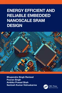 Energy Efficient and Reliable Embedded Nanoscale SRAM Design_cover