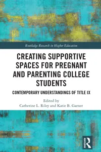 Creating Supportive Spaces for Pregnant and Parenting College Students_cover