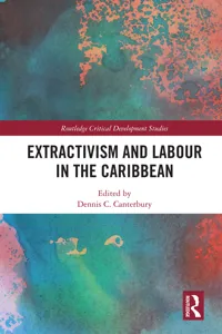 Extractivism and Labour in the Caribbean_cover