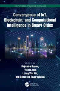 Convergence of IoT, Blockchain, and Computational Intelligence in Smart Cities_cover