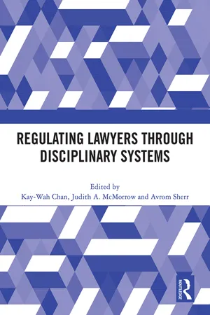 Regulating Lawyers Through Disciplinary Systems