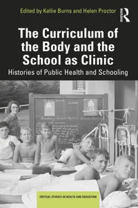 The Curriculum of the Body and the School as Clinic_cover