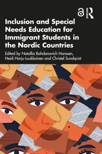 Inclusion and Special Needs Education for Immigrant Students in the Nordic Countries_cover