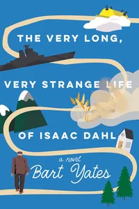 The Very Long, Very Strange Life of Isaac Dahl_cover