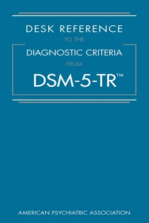 Desk Reference to the Diagnostic Criteria From DSM-5-TR™