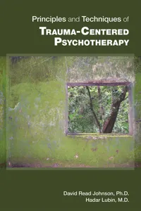 Principles and Techniques of Trauma-Centered Psychotherapy_cover