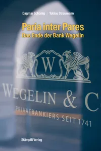 Paria inter Pares - Das Ende der Bank Wegelin_cover